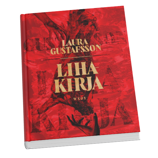 Laura Gustafsson: Lihakirja (UUTUUS!)
